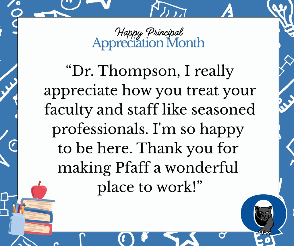 Eric, I really appreciate how you treat your faculty and staff like seasoned professionals. I'm so happy to be here. Thank you for making Pfaff a wonderful place to work!