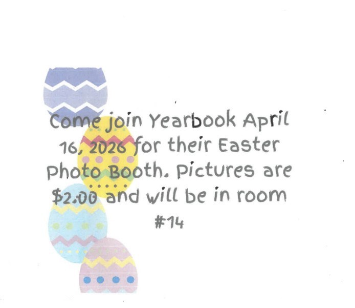Come join our Ehrenberg Panther's Yearbook for their Easter Photo Booth on Thursday, April 16, 2026 - Pictures will be $2.00 and the photo booth will be in room #14.