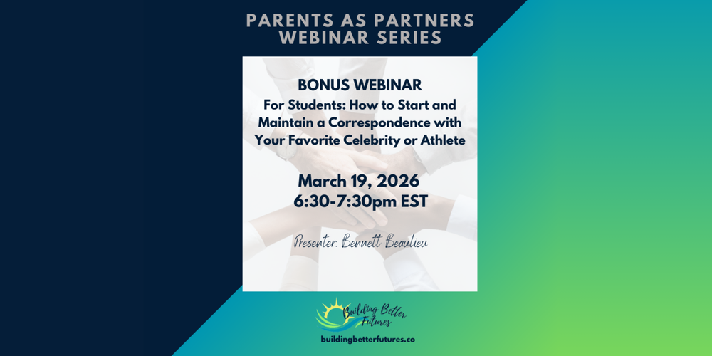 Flyer about a Parents as Partners Bonus Webinar taking place at 6:30 p.m. March 19 about how to start and maintain a correspondence with a celebrity or athlete.