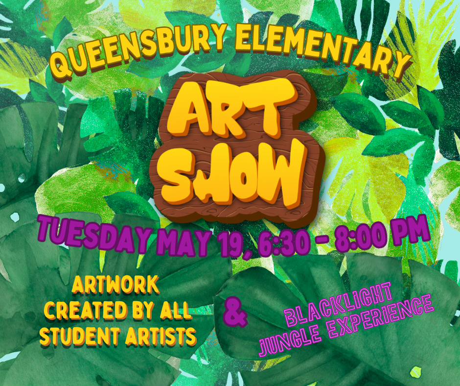 Flyer advertising an Art Show at QES on May 19 from 6:30-8 p.m.