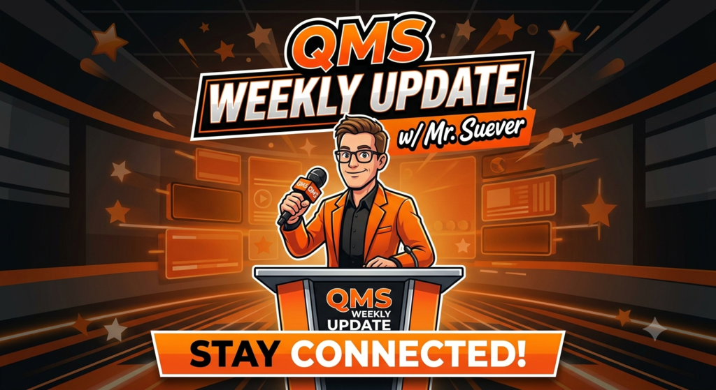 QMS Weekly Update