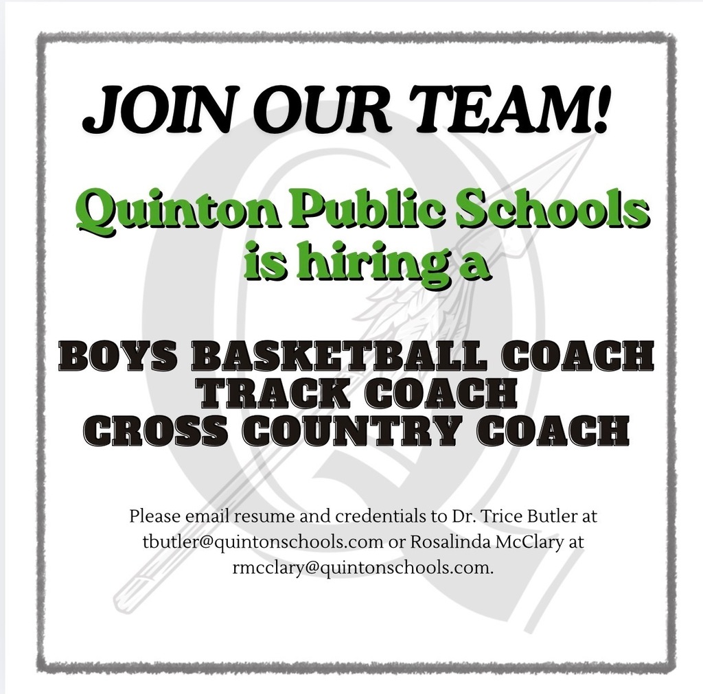 Quinton Public Schools is hiring, see image for details.