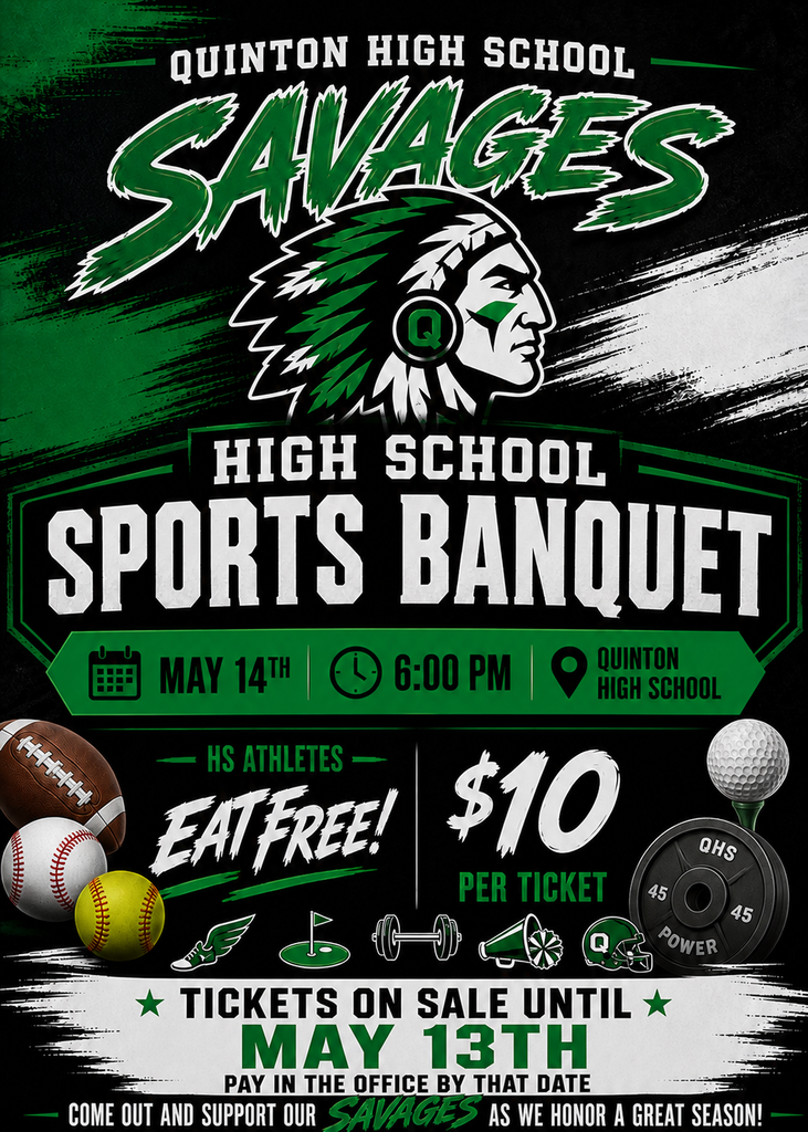 High School Sports Banquet is at 6:00PM on May 14th. HS athletes eat free, tickets are available fro $10 at the High School front office until the 13th.