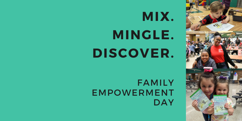 Mix. Mingle. Discover. Family Empowerment Day 2024