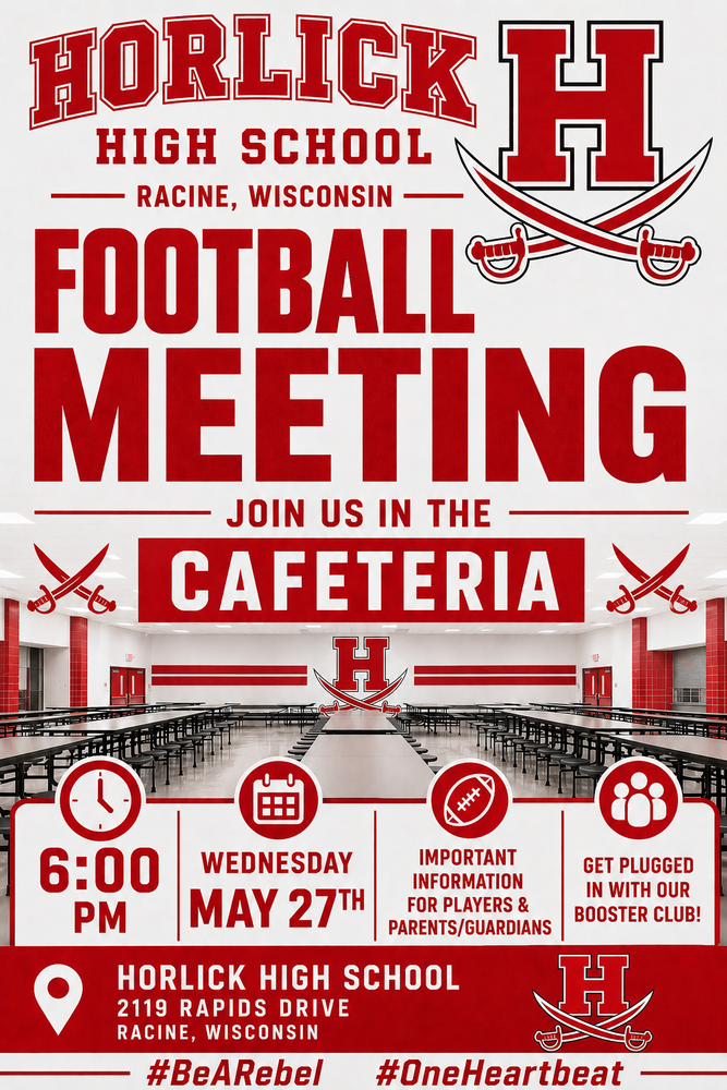 Horlick Football Incoming Freshman Meeting Flyer (Details are listed in the article)