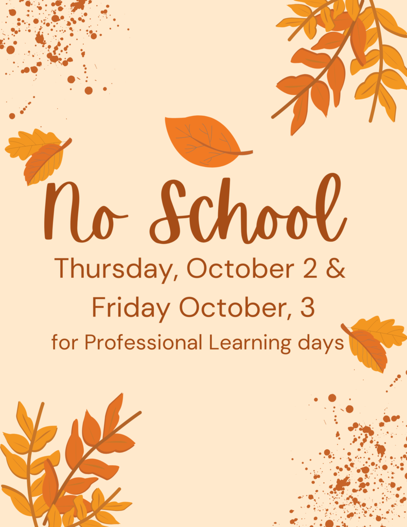 No School October 2 & 3rd 