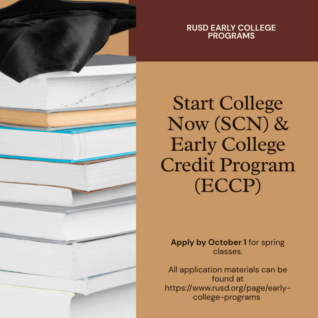 📢 Attention Students! The deadline to apply for Spring Start College Now & Early College Credit Programs is October 1! 🎓✨  ✅ All district & state forms must be completed and returned to your counselor by the deadline. 🔗 For more details and forms, visit: rusd.org/early-college-programs  Don’t miss out on this opportunity to earn college credit while in high school! 🚀  #CollegeCredit #EarlyCollege #StartCollegeNow #RUSD