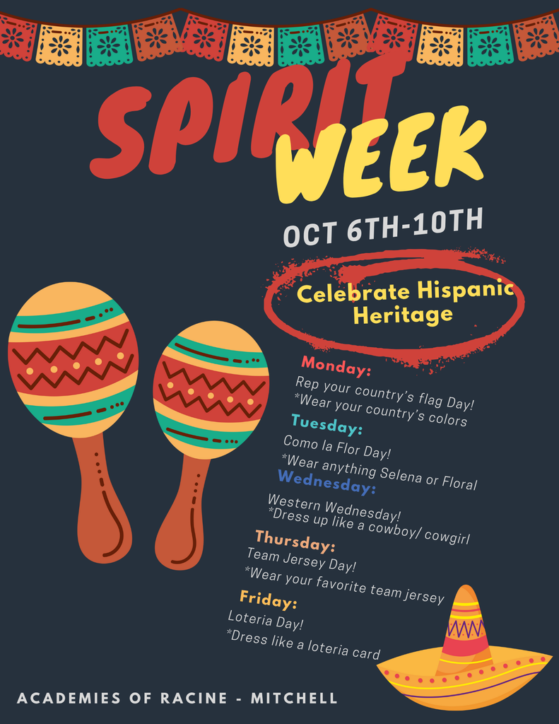 Spirit Week Oct 6-10. Celebrate Hispanic Heritage.