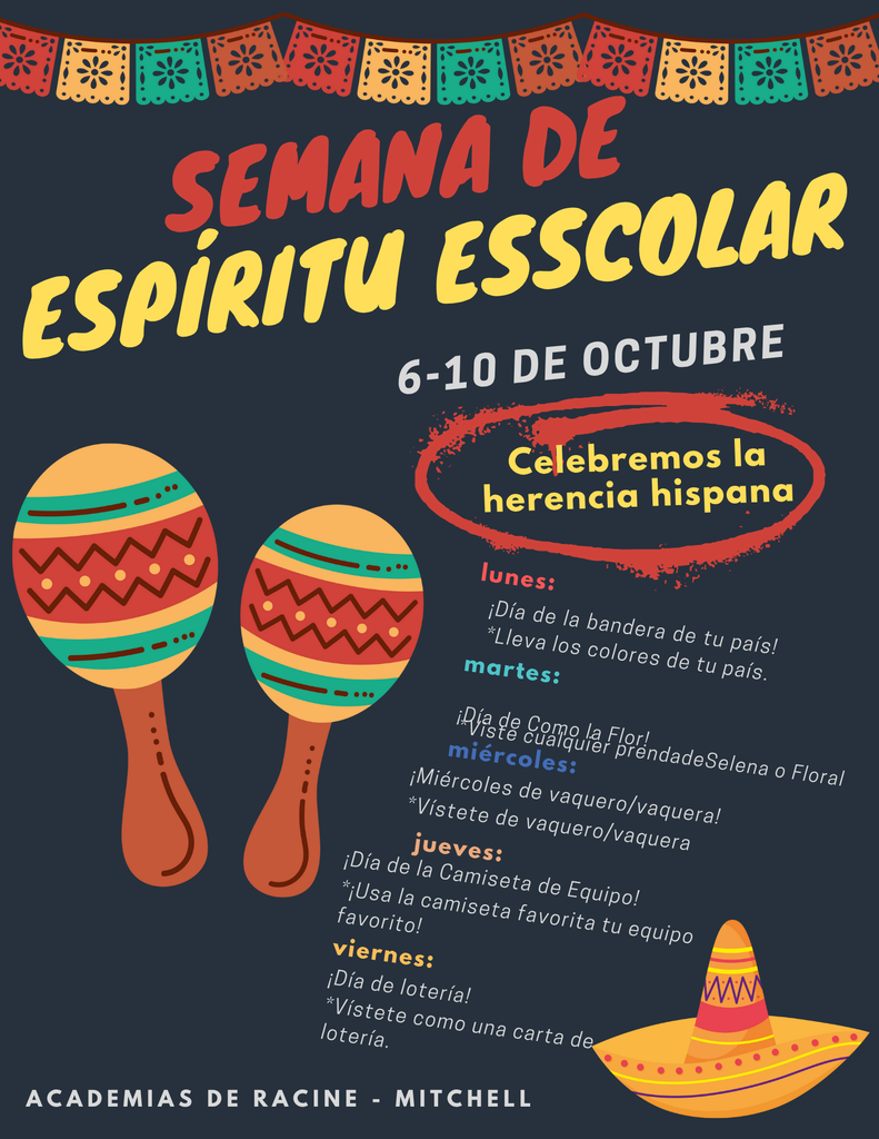 Semana de espiritu esscolar 6-10 de octubre. Celebremos la herencia hispana.