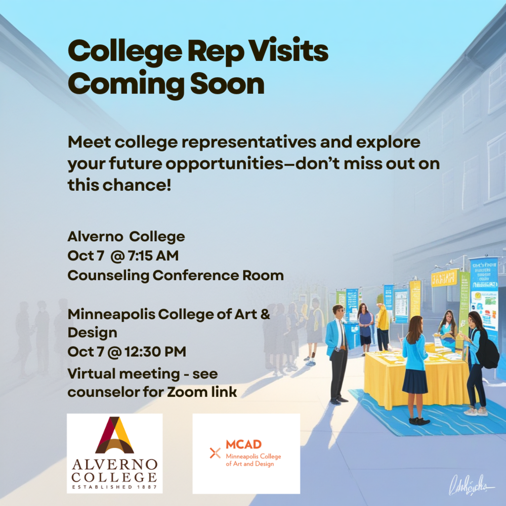 College Rep visits the week of October 6th