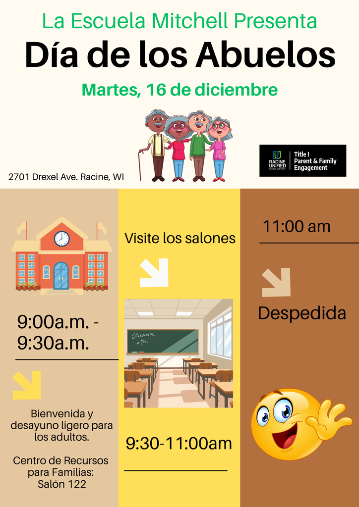 La escuela Mitchell presenta dia de los Abuelos. Martes 16 de diciembre. 9am-9:30am bienvenida y desayuno ligero para los adultos. 9:30-11am visite los salones. 11am despedida