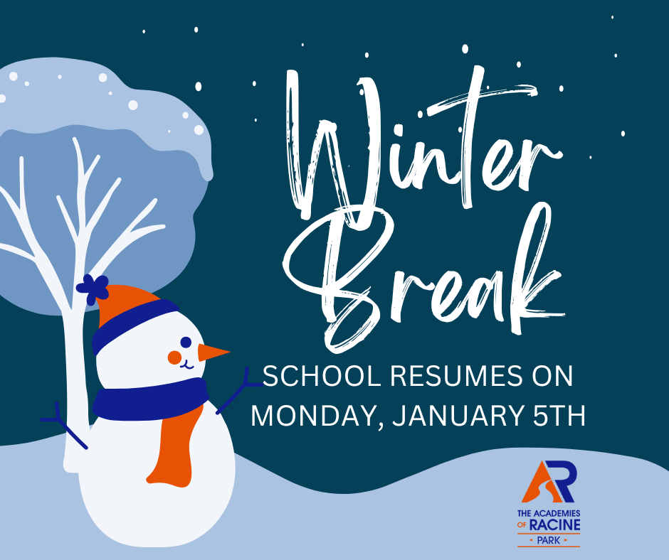 Have a safe & relaxing Winter Break! See you all on January 5th
