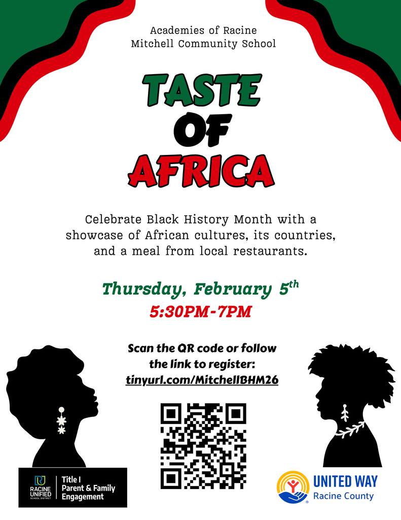 Academies at Mitchell Community School, Taste of Africa. Celebrate Black History Month with a showcase of African cultures, its countries, and a meal from local restaurants. Thursday, February 5th. 5:30pm-7pm. Scan the QR code or follow the link to register: tinyurl.com/MitchellBHM26