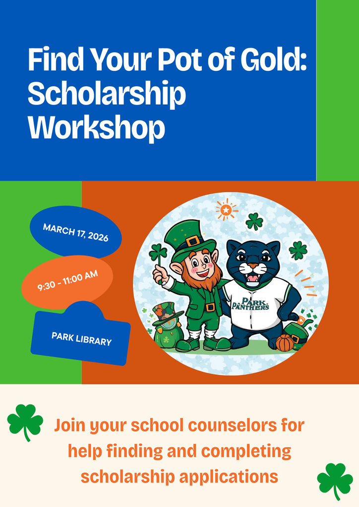🍀 Chase the pot of gold! 🍀 Join your school counselors for a St. Patrick’s Day Scholarship Workshop and get help finding and completing scholarship applications.  📅 March 17 ⏰ 9:30–11:00 AM 📍 Library  Don’t leave free money to luck — come get help! 💚