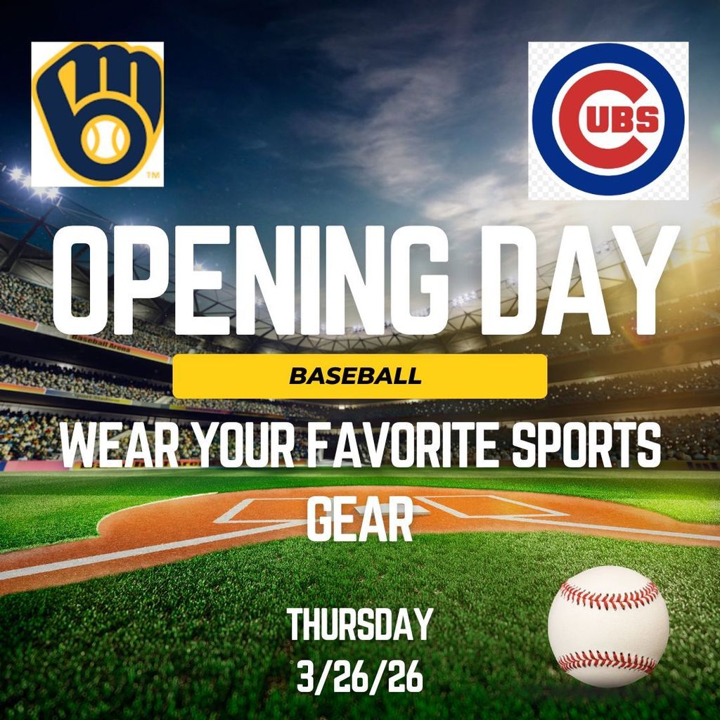 Baseball field with Brewers and Cubs logo; opening day and wear your favorite sports gear writing