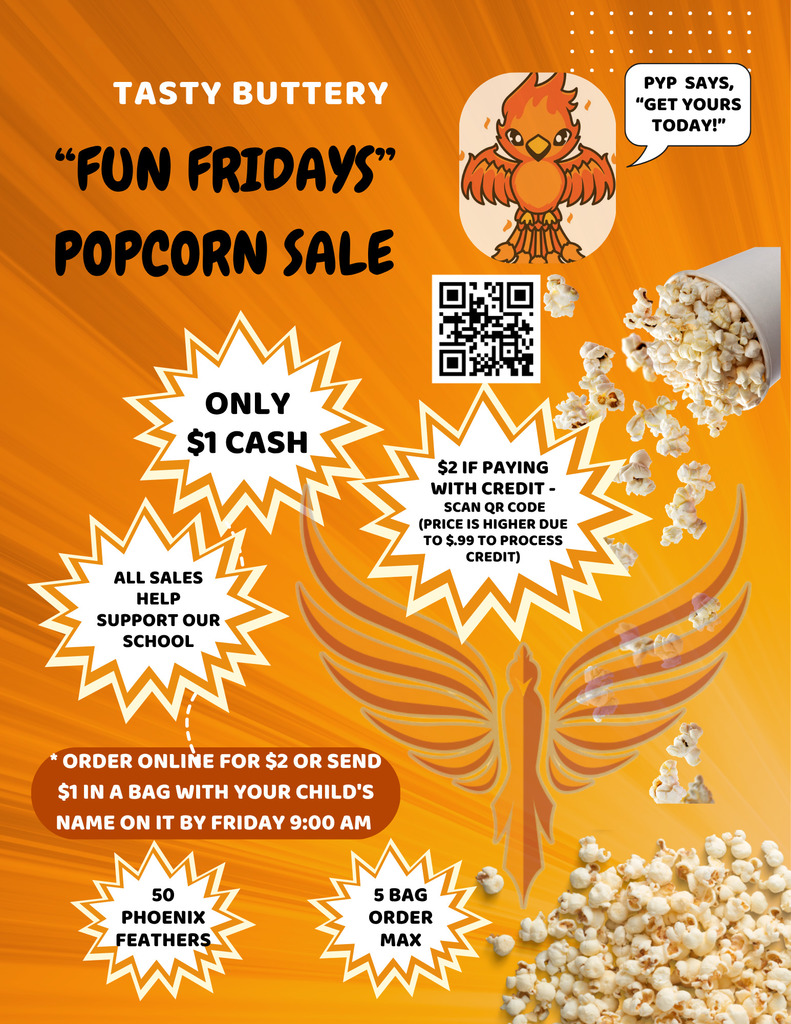 This is a flyer advertising our elementary popcorn sale being held this Friday. $1 cash/$2 credit using the QR code