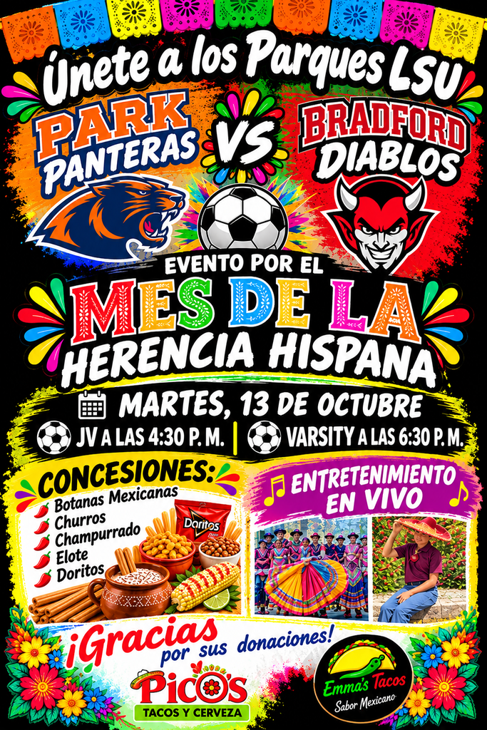 LSU will be coordinating a Hispanic Heritage month event during the Park vs Bradford JV and Varsity soccer games on Tuesday, October 13th. There will be Mariachi singers, Folklorico dancers, food as well as celebrating our Seniors on "Senior Night." Come on out and enjoy a fun afternoon celebrating with LSU and our Soccer program on the last home game of their senior career with us at Park. #PantherPride #HispanicHeritageMonth #ALLIN