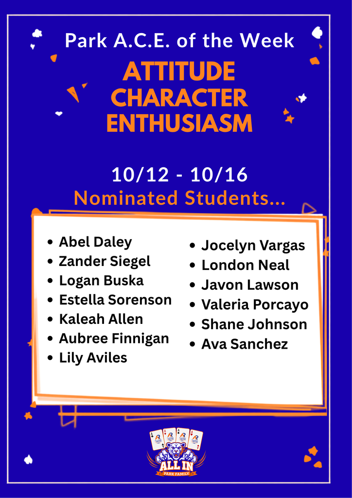 It might have been a short week but these students shined!!!! Congrats to our Park ACE students of the week!! Every student nominated demonstrated great attitude, character and enthusiasm! #PantherPride #ALLIN 🤩 Jocelyn Vargas: Jocelyn displays great attitude everyday in and out of the classroom. She is part of the athletic programs and is getting involved her freshman year! London Neal: Working extremely hard in JROTC to get all Cadet Uniforms updated and back in place. Demonstrates great leadership and character! Logan Buska: Logan has a great attitude everyday! He comes to class ready and willing to work! Abel Daley: Abel has a good Attitude and he is Postive with his classmates!