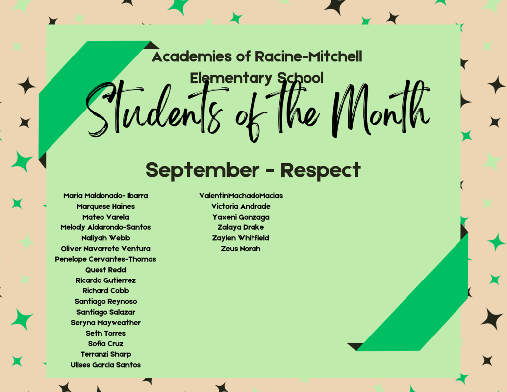 The character trait for the month of September was respect. Congratulations to our September Students of the Month!