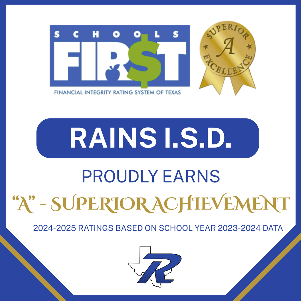 Certificate graphic image of Rains ISD earning A superior achievement for the school rating system through TEA.  