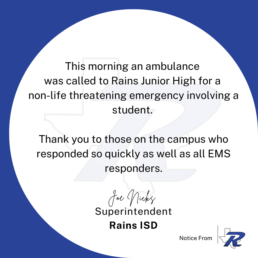 school notice for an ambulance that was called the the Rains Junior High 