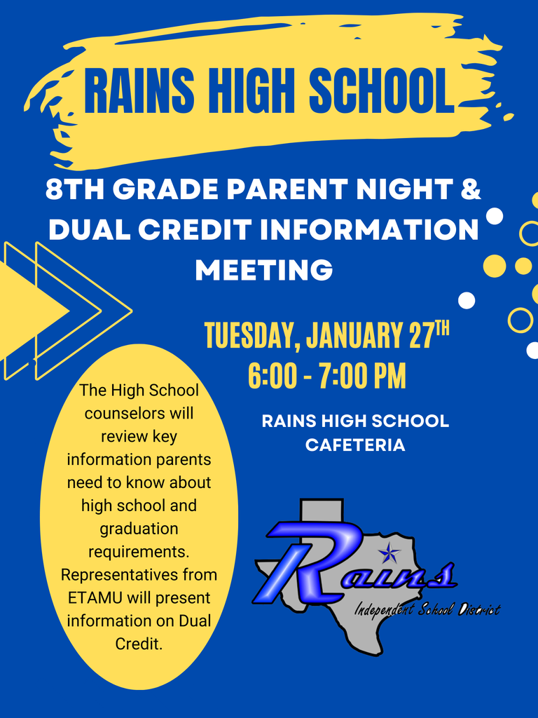 Rains High School 8th grade parent night and dual credit information meeting