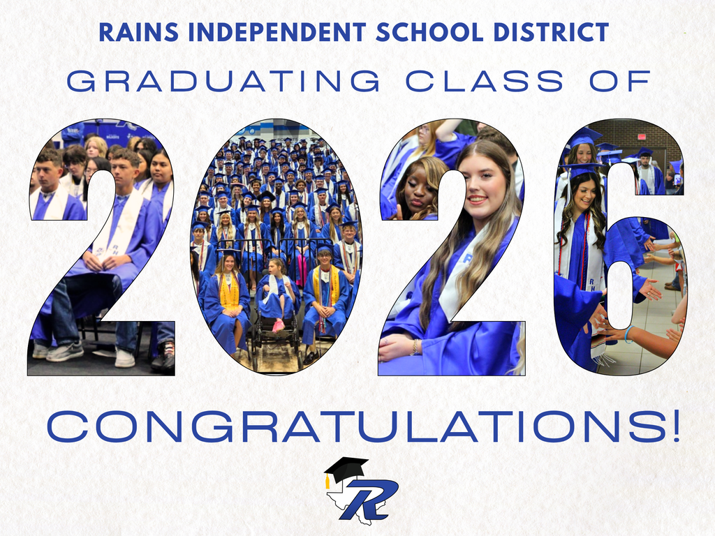 Rains ISD Graduating class of 2026- Congratulations!