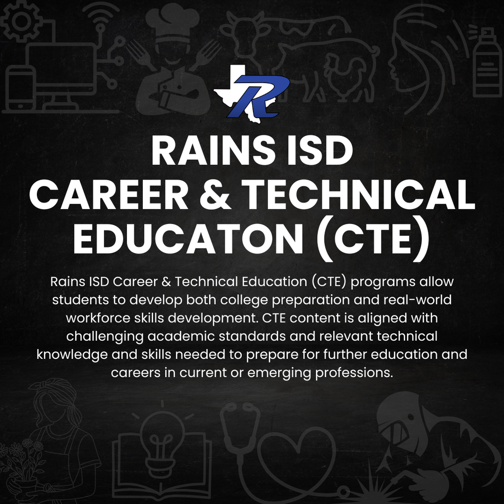 Rains ISD Career & Technical Education- Discrimination link will be provided in caption.