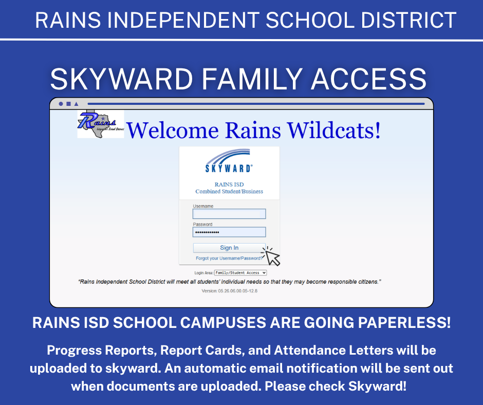 Rains ISD school campuses are going paperless for progress reports, report cards, and attendance letters.