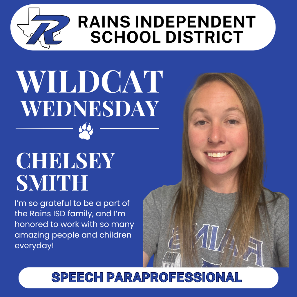 Rains Wildcat Wednesday spotlight, Chelsey Smith- Speech Paraprofessional