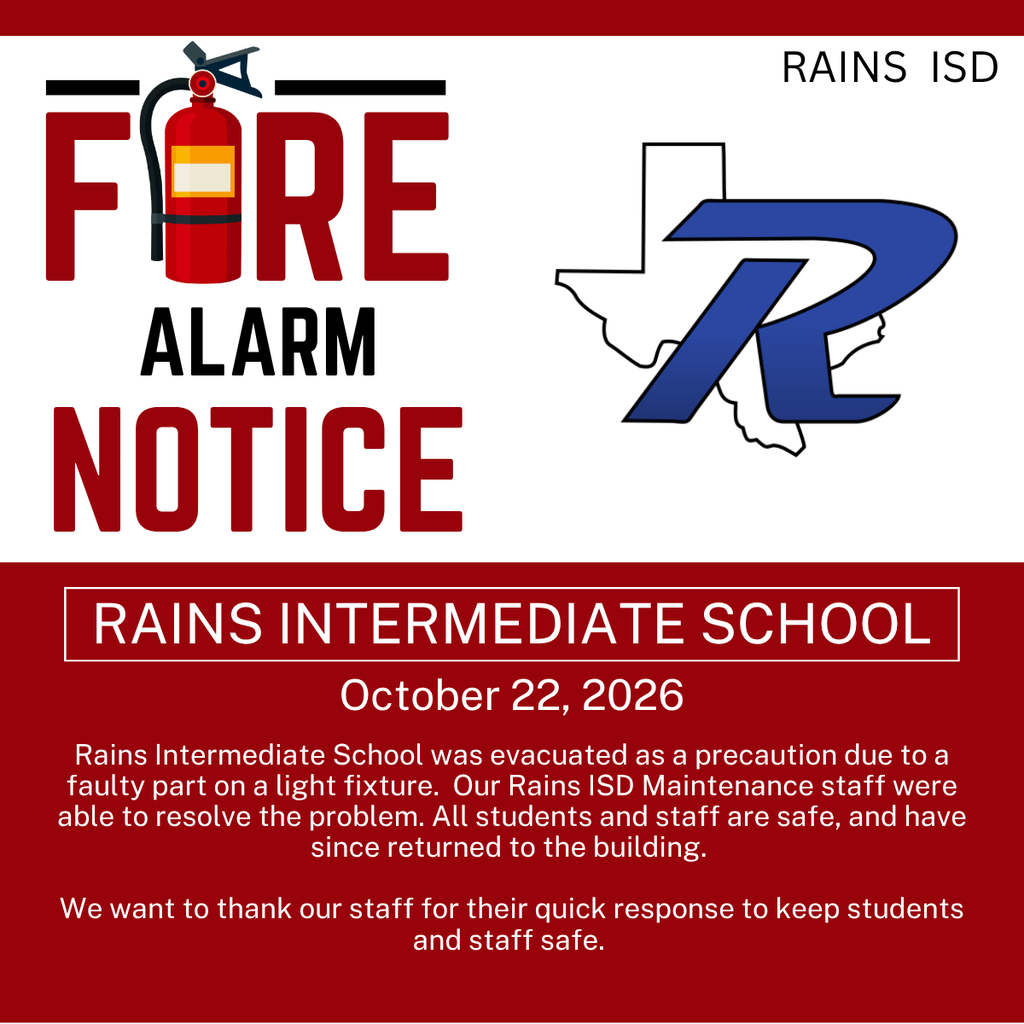 Fire Alarm- october 22, 2026 Rains Intermediate school notice 