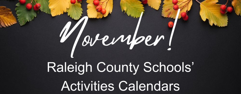 Raleigh County Schools' Activities Calendars