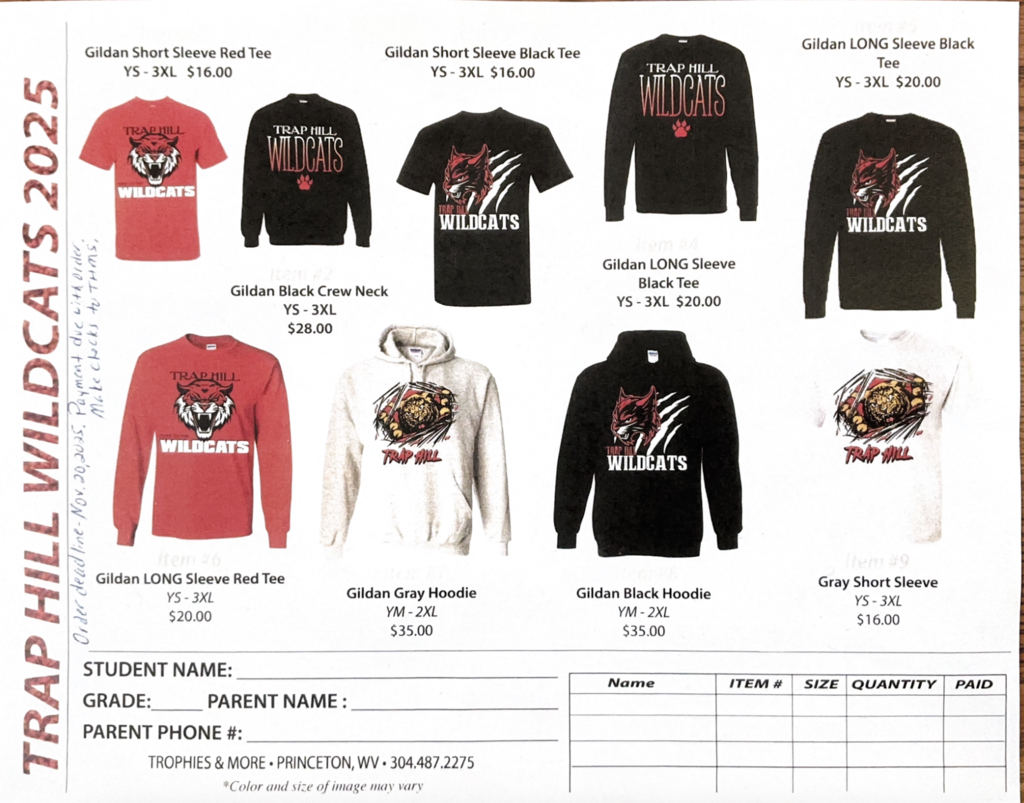 The picture includes the shirts/sweatshirts  and prices that are available for purchase.  You can get a form at THMS's main office.  Orders are due by November 20, 2025.