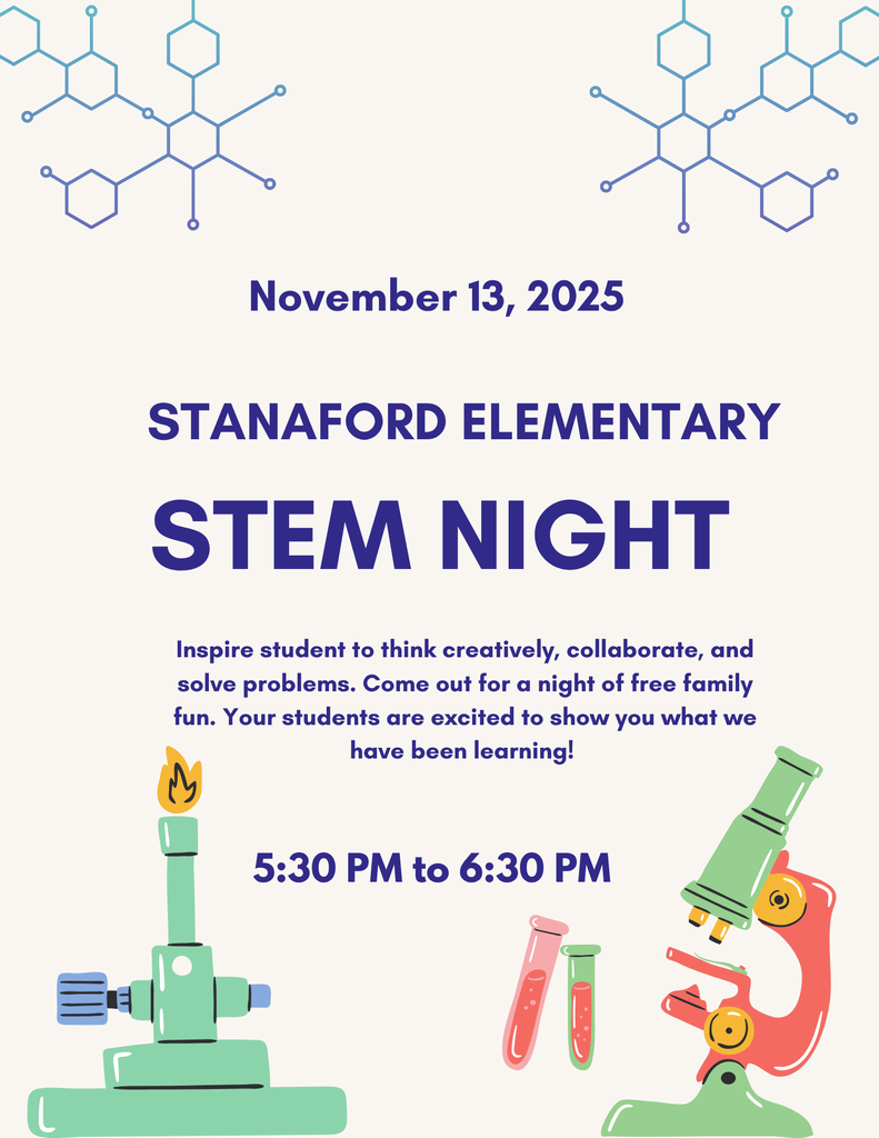 STEM Night November 13th 5:30 pm to 6:30 pm Stanaford Elementary