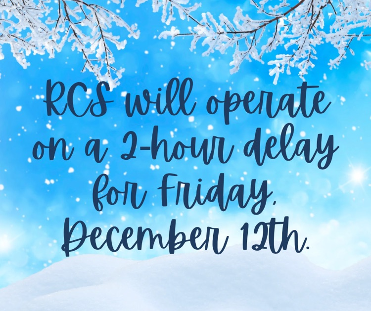 graphic with a winter scene stating there is a 2-hour delay for school