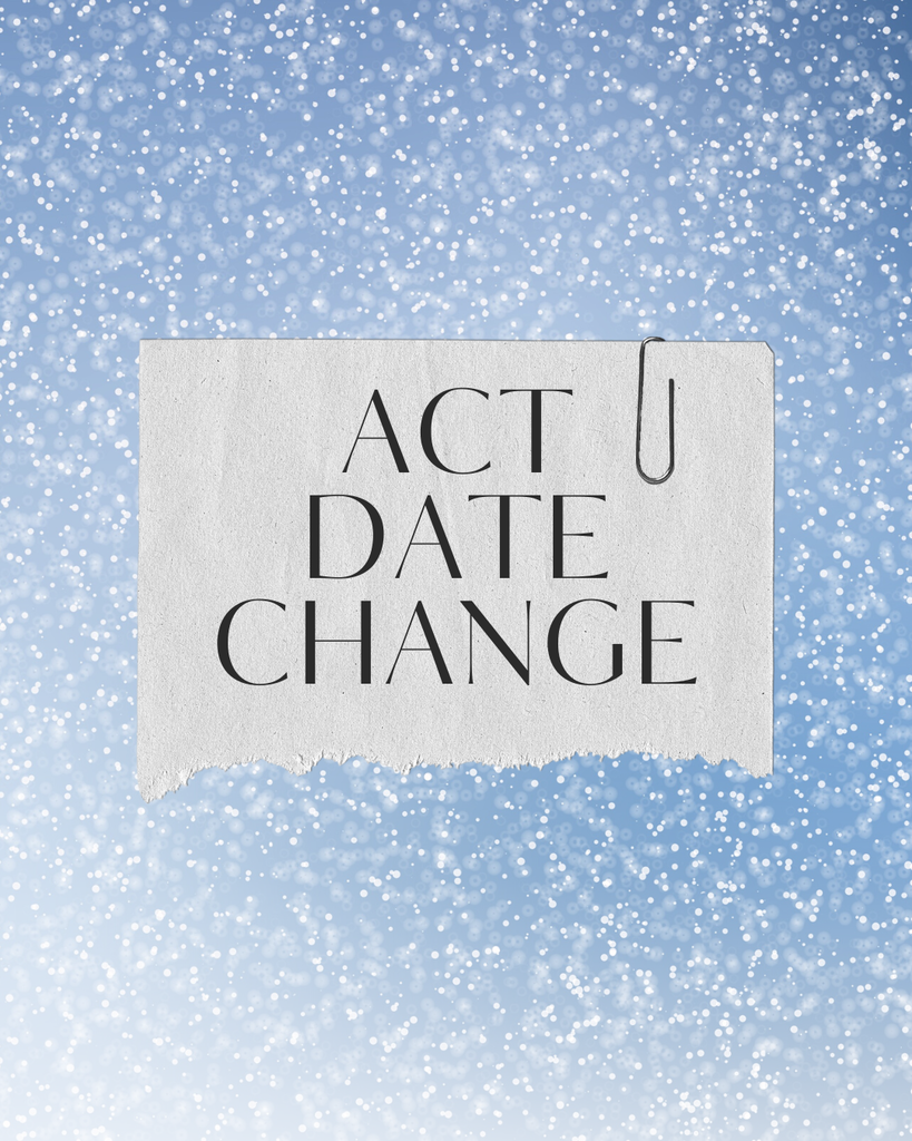 ACT Date change
