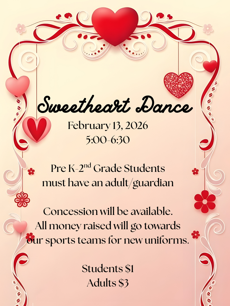 Clear Fork Sports Teams will be hosting a Sweetheart Dance on February 13, 2026 from 5:00-6:30. Pre K - 2nd grade students must have an adult/guardian with them. Concession will be available. All money raised will go towards our sports teams for new uniforms. Students $1, Adults $3