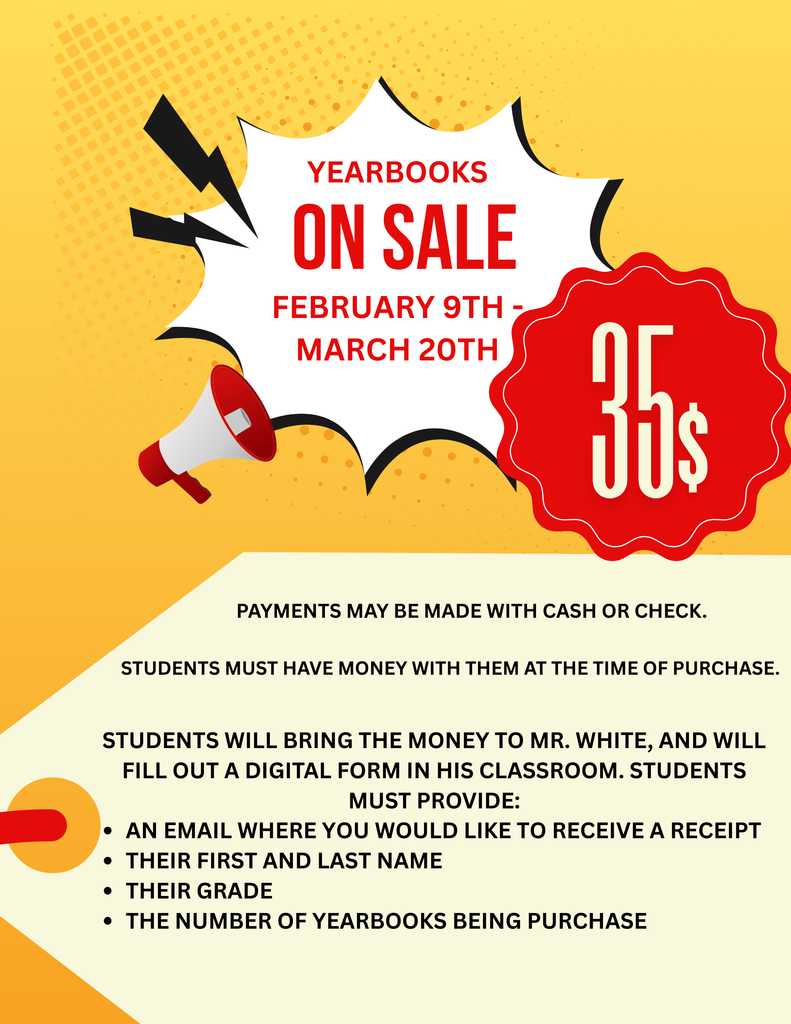 Yearbooks on sale for $35 must purchase by March 20th