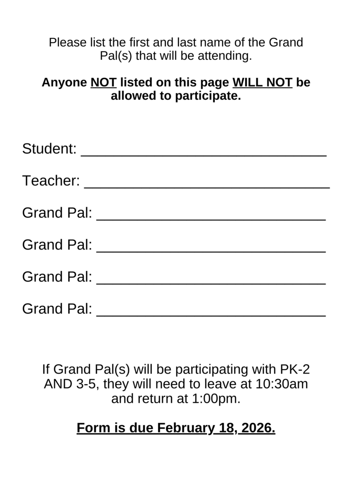 Please list first and last name of the GrandPal(s) that will be attending. Return by February 18.