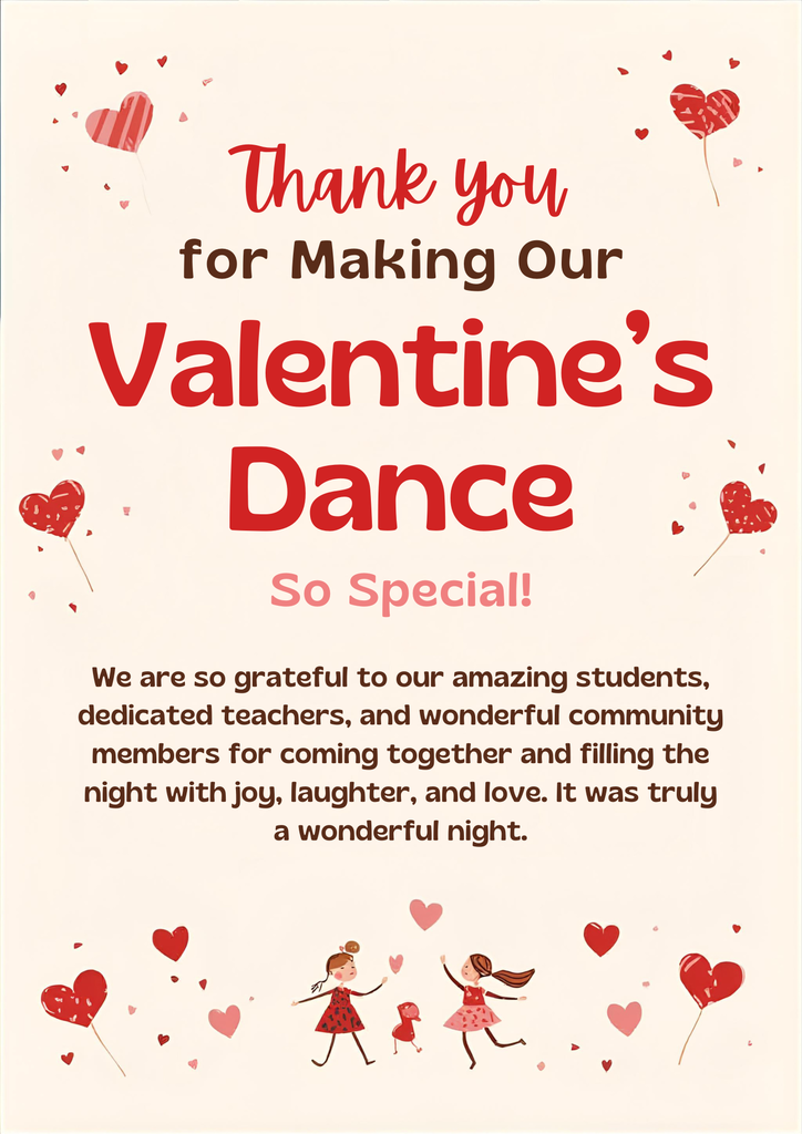 Thank You Flyer for our Valentine's Dance being a huge success.