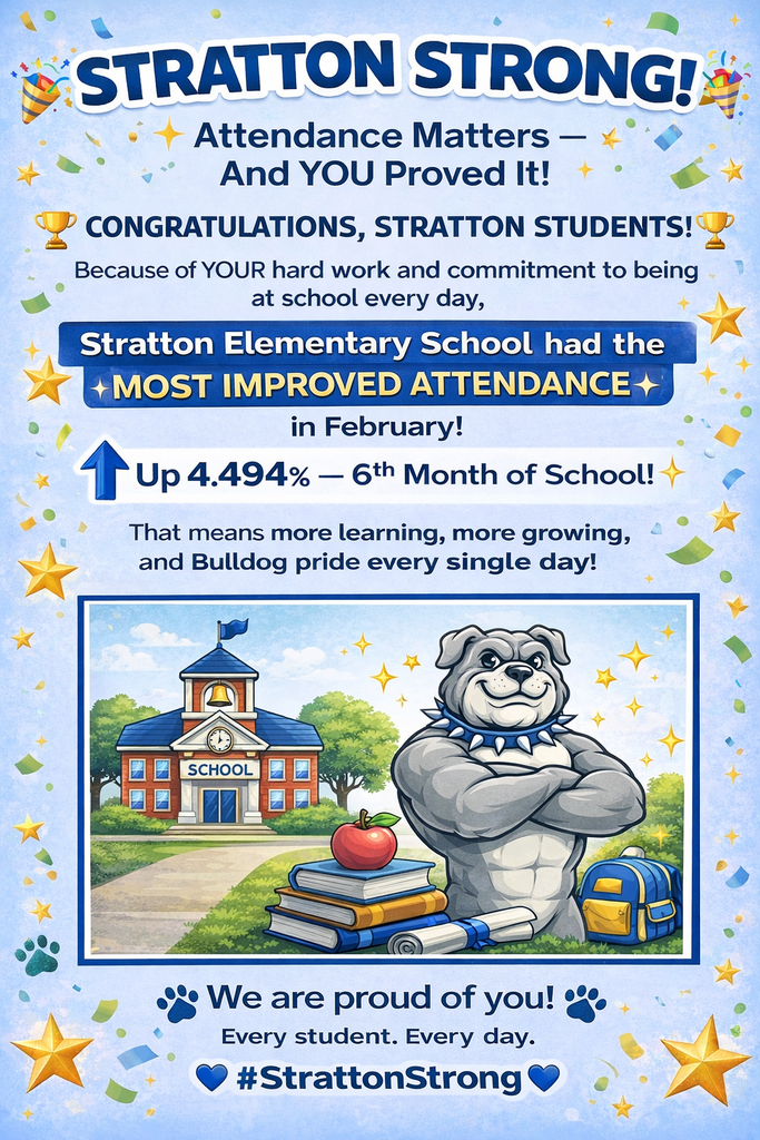 Attendance Matters, Stratton Elementary School Most Improved for the month of February