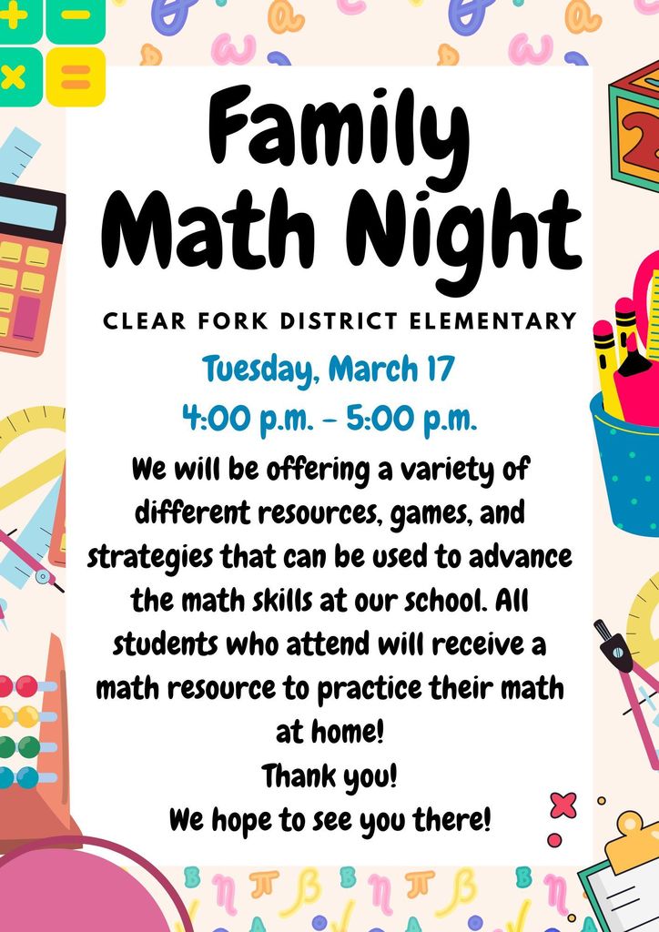 Family Math Night - Tuesday, March 17 - 4:00-5:00 pm. Join us with your child to learn math strategies they can use at home.