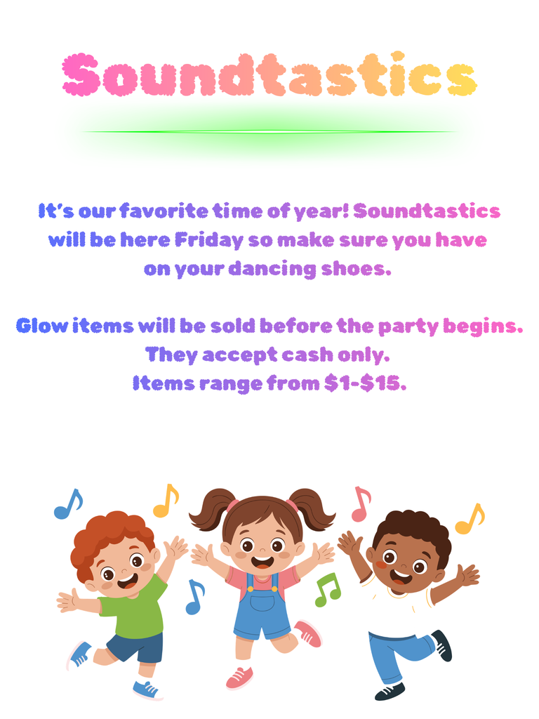 Soundtastics will be at Clear Fork Elementary on Friday. Glow items will be sold for $1-$15. Cash only.