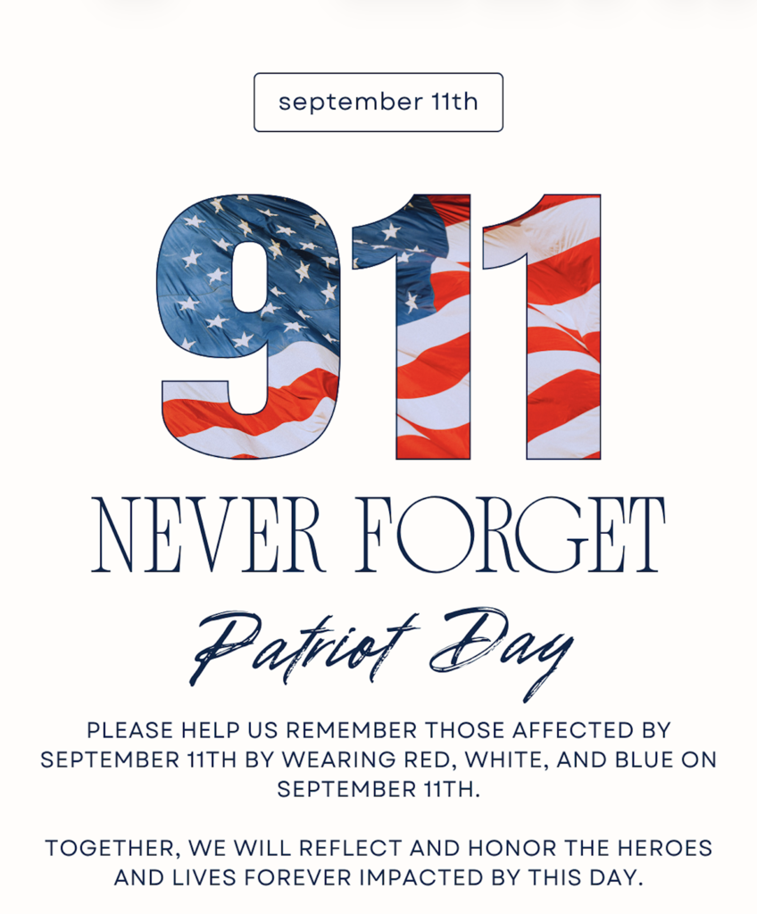An invitation for Patriot Day. It reads "9/11 Never Forget" in a stylized American flag.