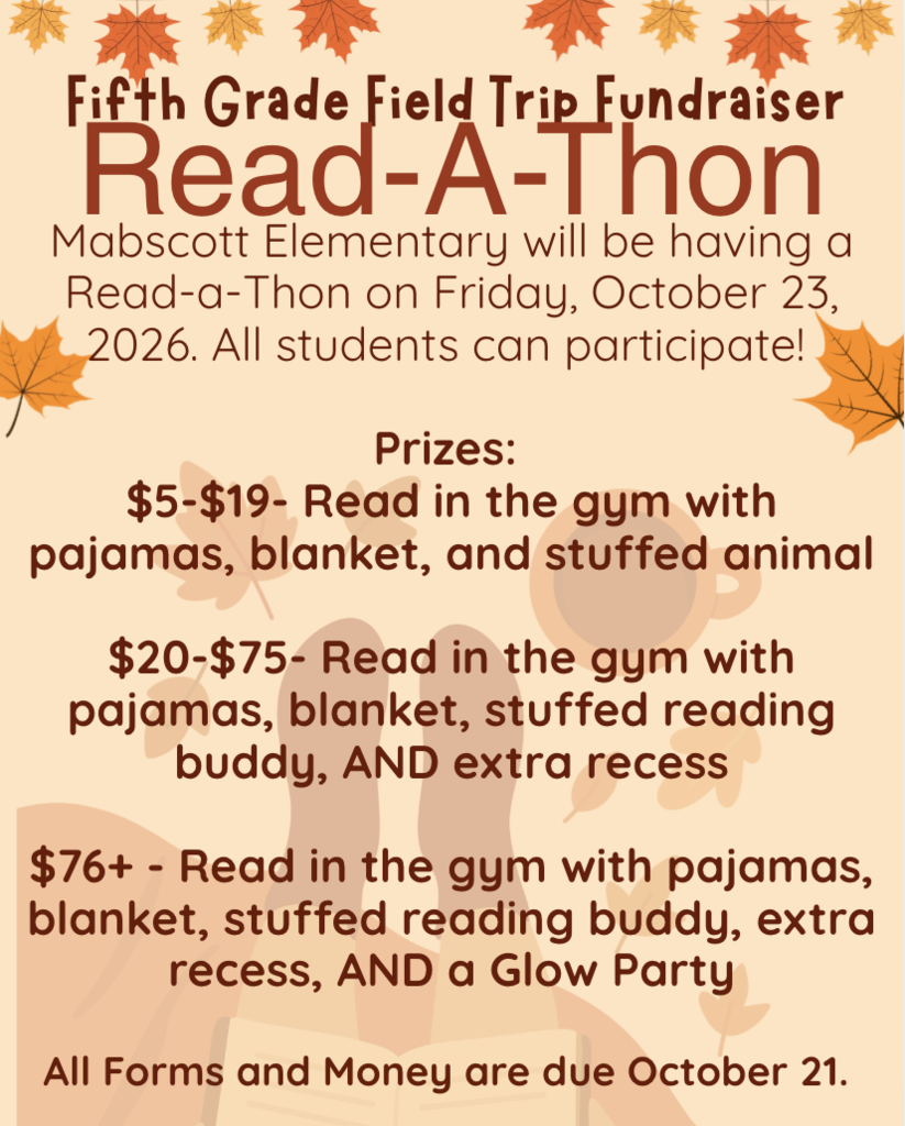 An advertisement for the Fifth Grade Field Trip Fundraiser Read-A-Thon at Mabscott Elementary on October 23, 2026. Prizes include reading in the gym with pajamas, blankets, and stuffed animals.