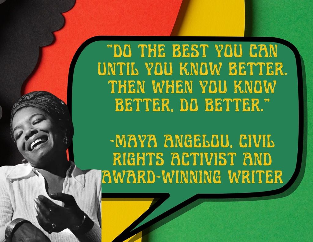 Maya Angelou