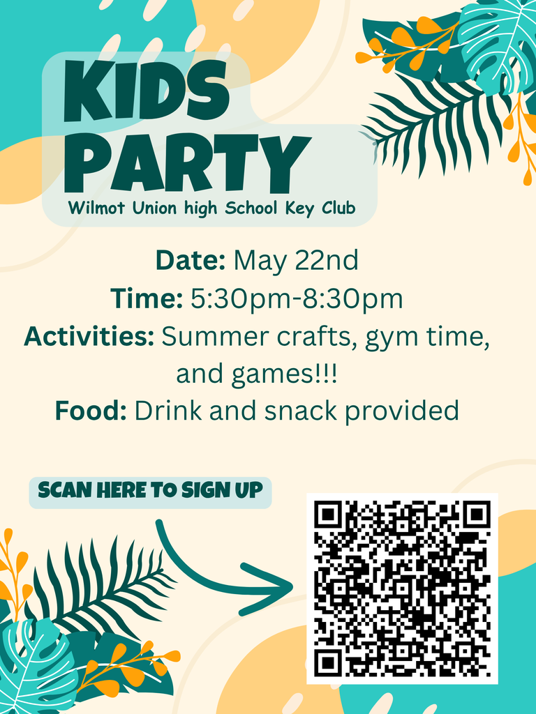 Wilmot HS Key Club Kids Party!  May 22nd