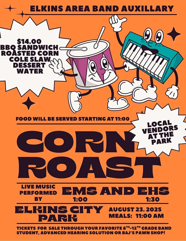 Orange flyer with black writing announcing the EHS Band Corn Roast on August 23rd.