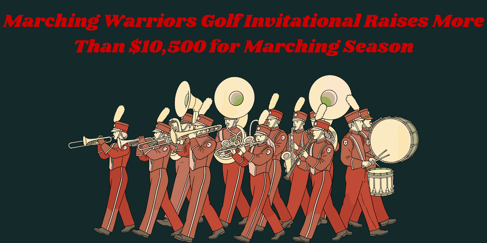 Marching Warriors Golf Invitational Raises More Than $10,500 for Marching Season