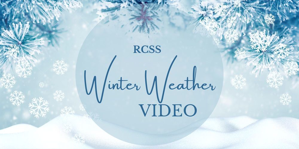 RCSS Winter Weather Video